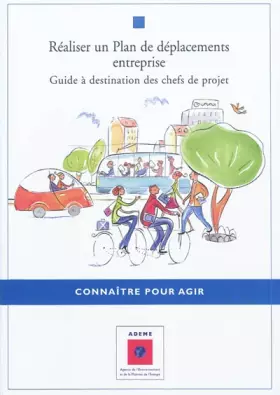 Couverture du produit · Réaliser un Plan de déplacements entreprise: Guide à destination des chefs de projet