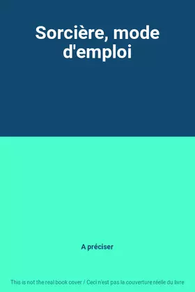 Couverture du produit · Sorcière, mode d'emploi