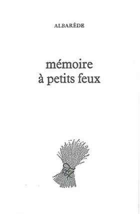 Couverture du produit · Mémoire à petits feux