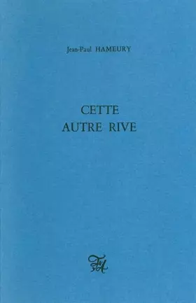 Couverture du produit · Cette autre rive