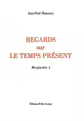 Couverture du produit · Marginalia: Tome 3, Regards sur le temps présent