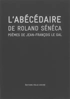 Couverture du produit · L'abécédaire de Roland Sénéca