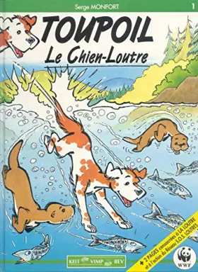 Couverture du produit · Toupoil Le Chien-Loutre