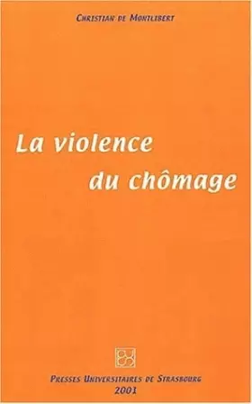 Couverture du produit · La violence du chômage