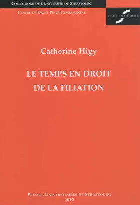 Couverture du produit · Le Temps en Droit de la Filiation