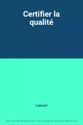Couverture du produit · Certifier la qualité