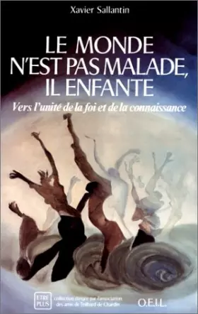 Couverture du produit · Le monde n'est pas malade, il enfante--