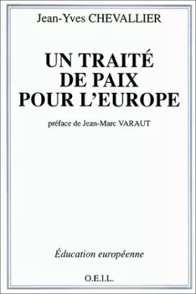 Couverture du produit · Un traité de paix pour l'Europe