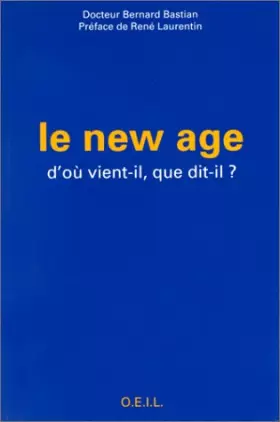 Couverture du produit · Le New Age: D'où vient-il, que dit-il ?