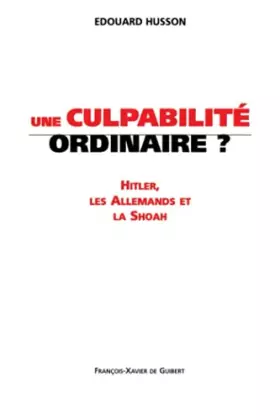 Couverture du produit · Une culpabilité ordinaire ?