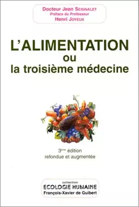 Couverture du produit · L'alimentation ou la troisième médecine