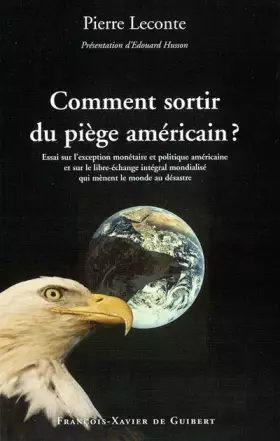 Couverture du produit · Comment sortir du piège américain ?