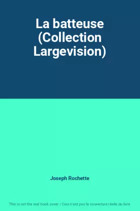 Couverture du produit · La batteuse (Collection Largevision)
