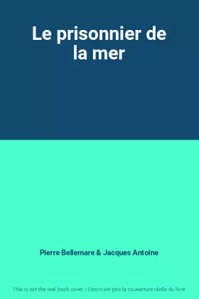 Couverture du produit · Le prisonnier de la mer