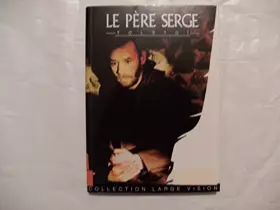 Couverture du produit · Le père Serge (Collection Largevision)