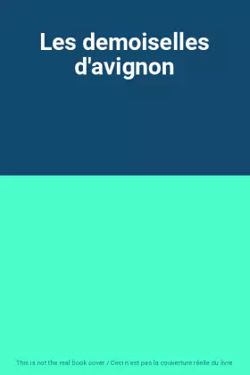 Couverture du produit · Les demoiselles d'avignon