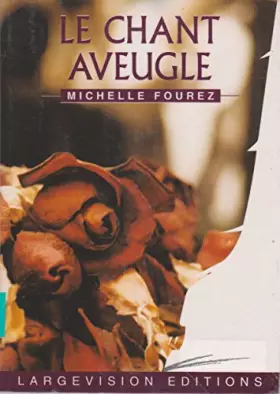 Couverture du produit · Le chant aveugle