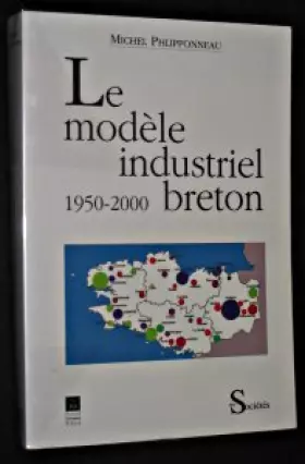 Couverture du produit · Le modèle industriel breton 1950- 2000