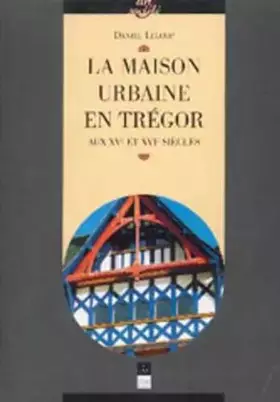 Couverture du produit · MAISON URBAINE EN TREGOR