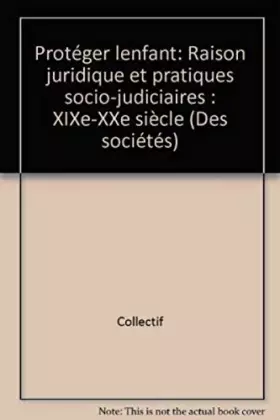 Couverture du produit · Protéger l'enfant, raison juridique