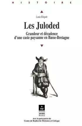 Couverture du produit · Les Juloded. Grandeur et décadence