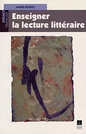 Couverture du produit · Enseigner la lecture littéraire