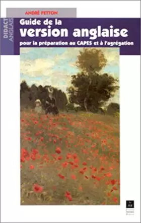 Couverture du produit · GUIDE DE LA VERSION ANGLAISE POUR LA PREPARATION AU CAPES ET A L AGREGATION