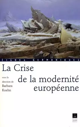 Couverture du produit · CRISE DE LA MODERNITE EUROPEENNE