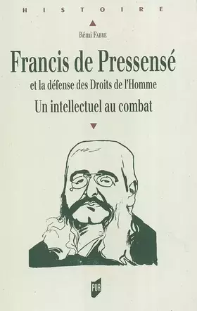 Couverture du produit · FRANCIS DE PRESSENSE (1853-1914)