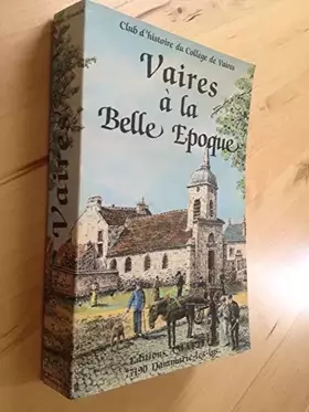 Couverture du produit · Vaires à la Belle Epoque