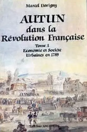 Couverture du produit · Autun dans la Révolution française