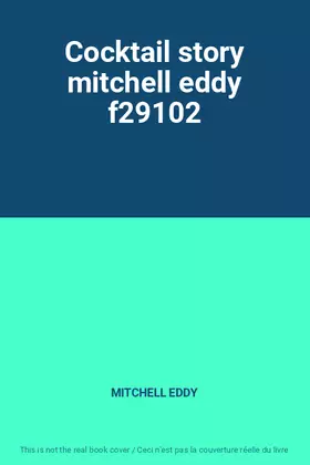 Couverture du produit · Cocktail story mitchell eddy f29102