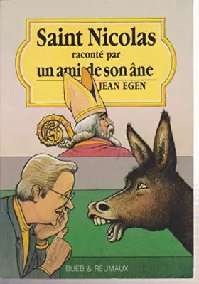Couverture du produit · SAINT NICOLAS RACONTE PAR UN AMI DE SON ANE
