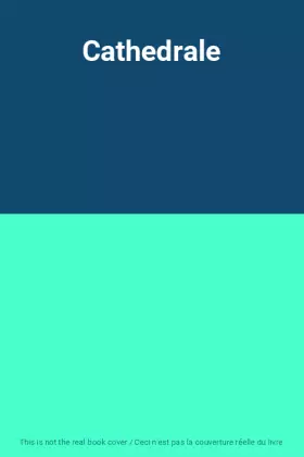 Couverture du produit · Cathedrale