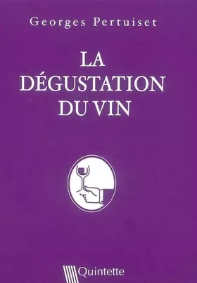 Couverture du produit · La Dégustation du vin