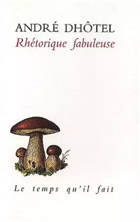 Couverture du produit · Rhétorique fabuleuse