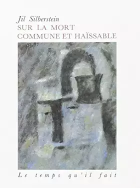 Couverture du produit · Sur la mort commune et haïssable