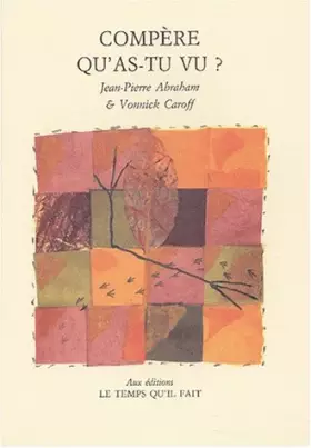 Couverture du produit · Compère qu'as-tu vu ?