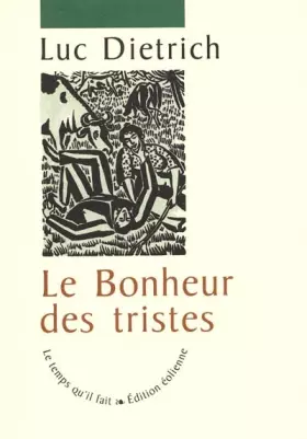 Couverture du produit · Le Bonheur des tristes
