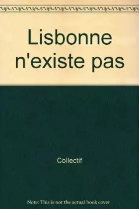 Couverture du produit · Lisbonne n'existe pas