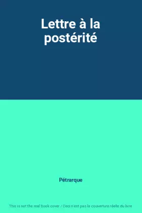 Couverture du produit · Lettre à la postérité