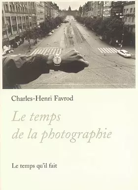 Couverture du produit · Le temps de la photographie