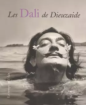Couverture du produit · Les Dali de Dieuzaide