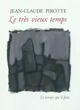 Couverture du produit · Le très vieux temps