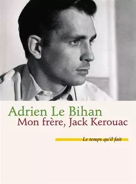Couverture du produit · Mon frère, Jack Kerouac