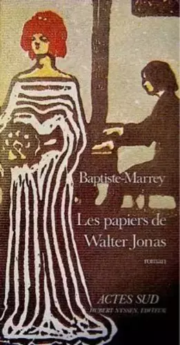 Couverture du produit · Les papiers de walter jonas