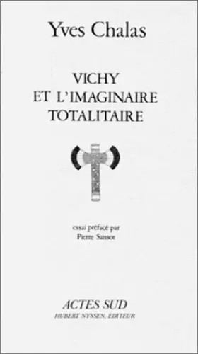 Couverture du produit · Vichy et l'imaginaire totalitaire: - PREFACE