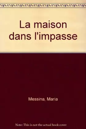 Couverture du produit · La Maison dans l'impasse