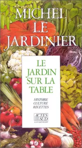 Couverture du produit · Le Jardin sur la table