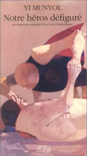 Couverture du produit · Notre héros défiguré